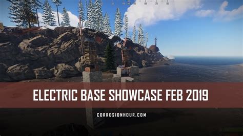 RUST Electricity: Base Showcase Feb 2019 - RUST Building Guides