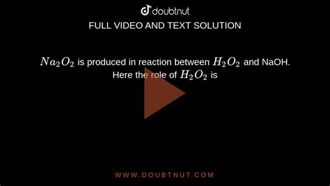 Na(2)O2 is produced in reaction between H2O2 and NaOH. Here the role