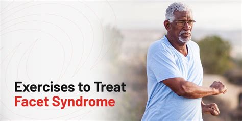 Exercises to Treat Facet Syndrome | DISC Blog