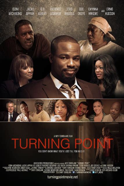 Turning Point Movie Starring Jackie Appiah, Ernie Hudson, Joe Estevez, Enyinna Nwigwe, Cynda ...