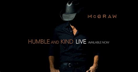 Tim McGraw • "Humble And Kind"