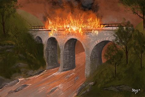 Burning Bridge by 00Maria00 on DeviantArt