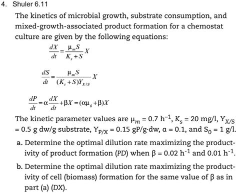 SOLVED: Shuler6.11 The kinetics of microbial growth,substrate consumption, and mixed-growth ...