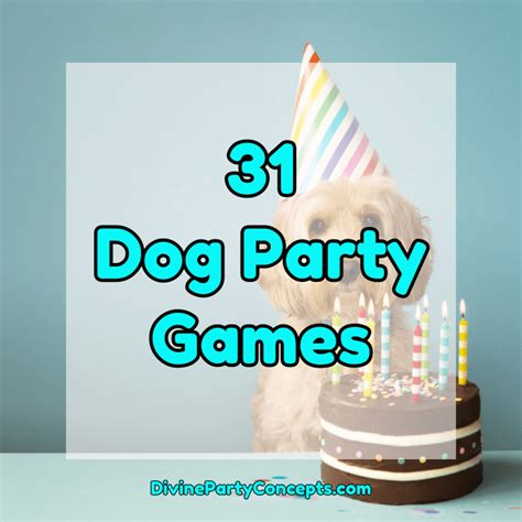 31 Dog Party Games - Divine Party Concepts