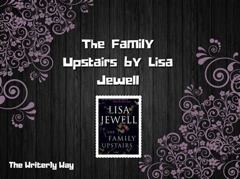 The Family Upstairs by Lisa Jewell || Dark and Twisty Thriller — The ...