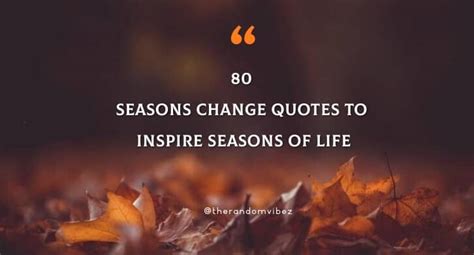 80 Seasons Change Quotes To Inspire Seasons Of Life