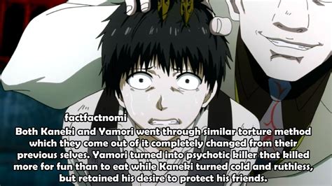 Anime Facts Curators - Both Kaneki Ken and Yamori went through similar...