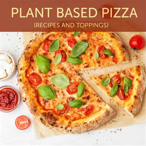 The Best Plant Based Pizza Recipes & Vegan Toppings - Patio & Pizza Outdoor Furnishings