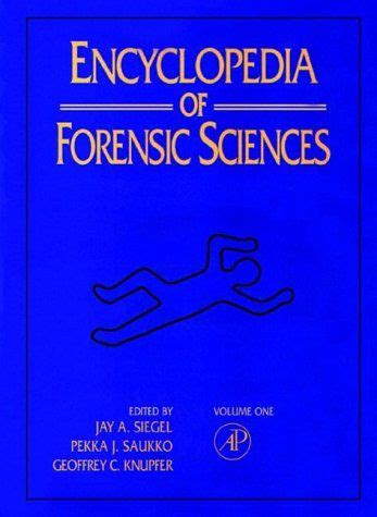 Encyclopedia of Forensic Sciences (3 Volume Set) | Alemán