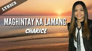 Charice - Maghintay ka lamang Lyrics Chords - Chordify