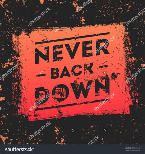 Never Back Down Motivational Quote Template Stock Vector (Royalty Free ...