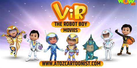 VIR THE ROBOT BOY ALL MOVIES IN HINDI DOWNLOAD (360P & 720P) - ATOZ CARTOONIST ANIMATION INDIA