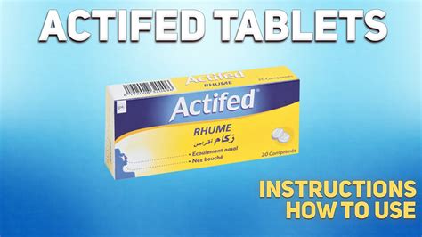 Actifed tablets how to use: Uses, Dosage, Side Effects ...