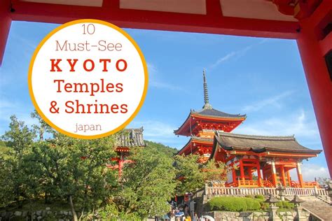 10 Must-See Kyoto Temples and Shrines - Jetsetting Fools