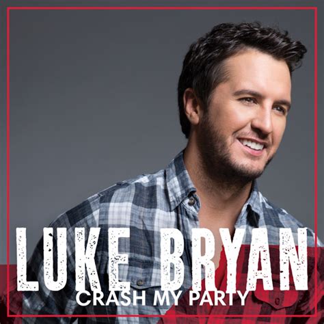 [Album] Luke Bryan - Crash My Party (Deluxe Version) [iTunes] ~ FreeSongzWorld