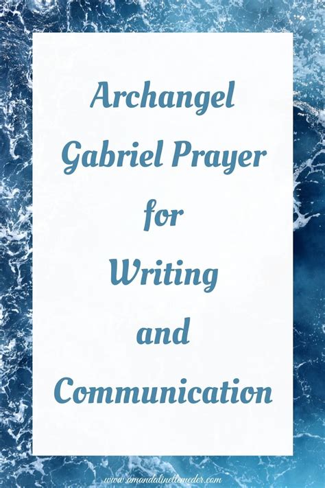 Archangel Gabriel Prayer for Writing and Communication — Amanda Linette ...