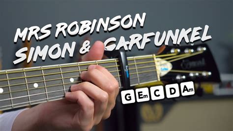 Mrs Robinson guitar lesson tutorial (Simon & Garfunkel) how to play ...