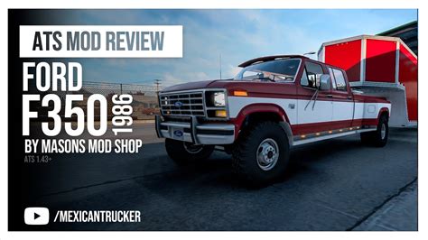 ATS Mod | 1986 FORD F350 SUPER DUTY | Review y Pruebas - YouTube