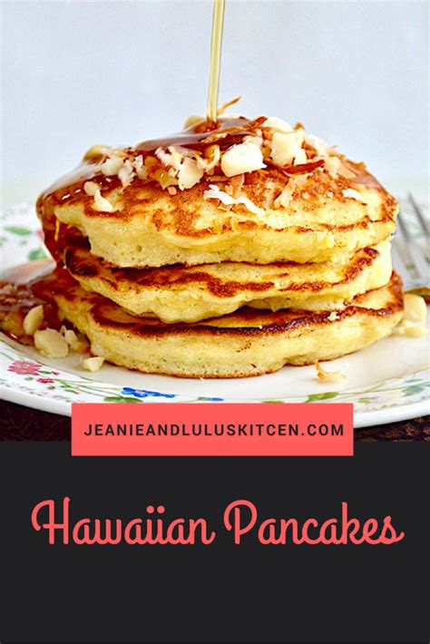 Hawaiian Pancakes – Jeanie and Lulu's Kitchen