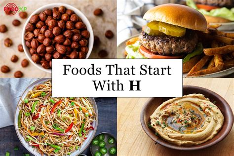 Foods That Start With H – Foods