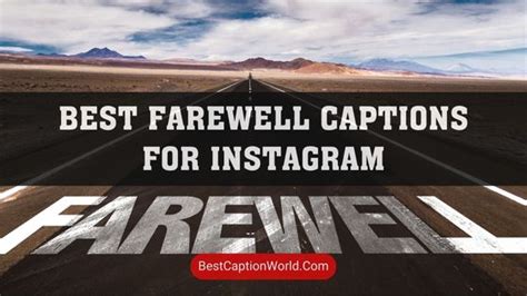 120+ Best Farewell Captions for Instagram | Farewell Party