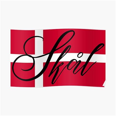 "Denmark, skal, toast, fun, family, smorresbrod" Poster by BrookeClara | Redbubble