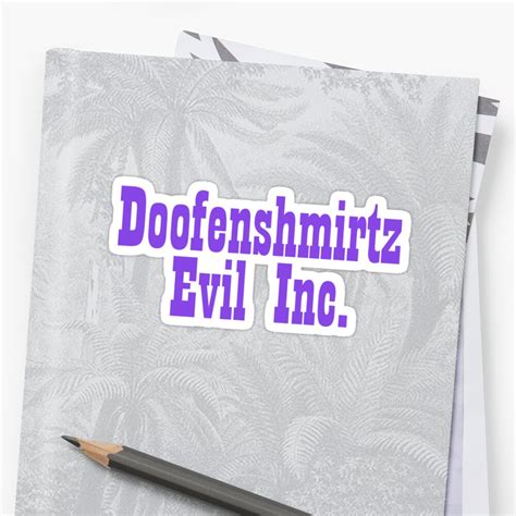 "Doofenshmirtz Evil Inc." Sticker by mollypopart | Redbubble