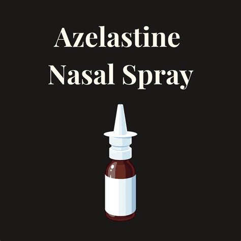 Azelastine Nasal Spray : Overview, Uses, Side Effects, Precautions - illness.com