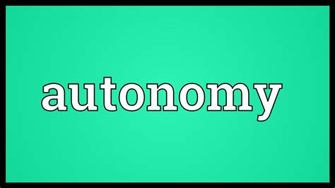 Autonomy Meaning - YouTube