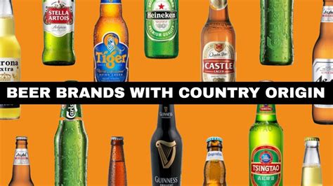 International Beers with Country Origin II Famous Beer Brands of Countries. - YouTube