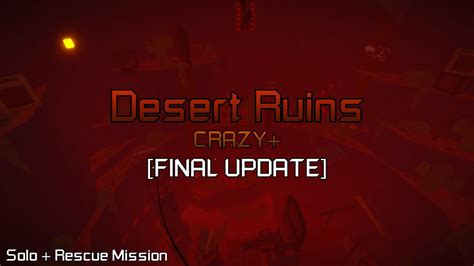 Desert Ruins FINAL UPDATE (High Crazy+) - FE2 Community Maps - YouTube