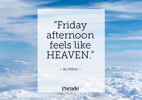 50 Best "Friday Quotes" to Kickstart a Happy Weekend - Parade