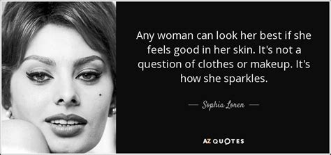 Sophia Loren Quote | Sophia loren quotes, Beauty quotes, Sophia loren