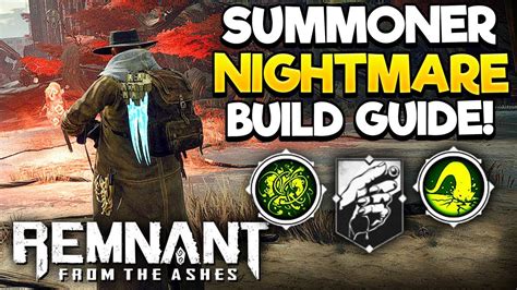 REMNANT: FROM THE ASHES - SUMMONER Build GUIDE! - YouTube