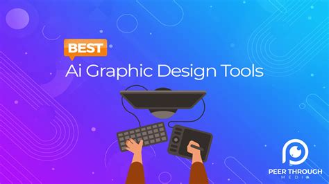 Best Ai Graphic Design Tools - Peer Through Media