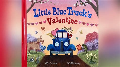 Little Blue Truck’s Valentine by Alice Schertle ( Read Aloud for Children ) Storytime by Ilona ...