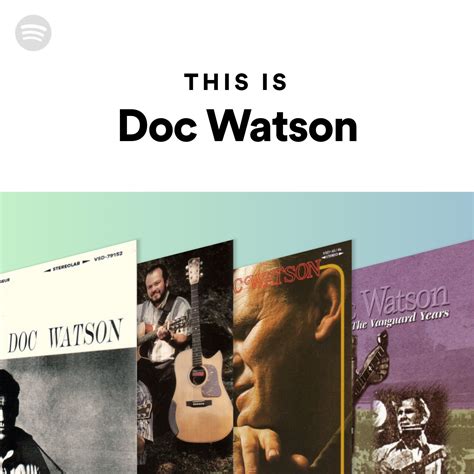 This Is Doc Watson | Spotify Playlist