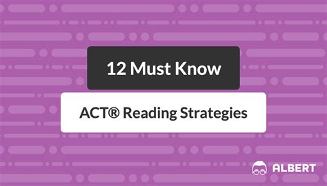 ACT® Reading: 12 Must Know ACT® Reading Strategies | Albert.io