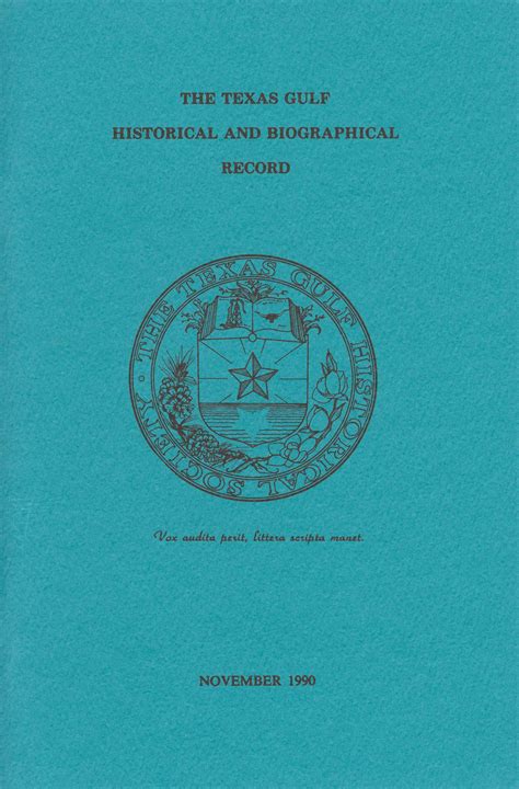 The Texas Gulf Historical and Biographical Record, Volume 26, Number 1, November 1990 - The ...