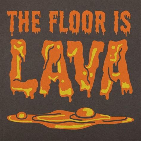 The Floor Is Lava Printable Sign - Calendar Printables