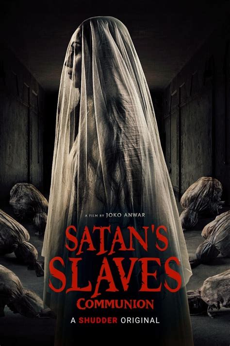 Satan's Slaves 2: Communion (2022) - Posters — The Movie Database (TMDB)