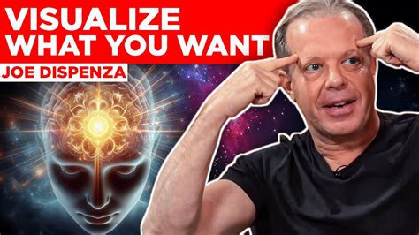 How To VISUALIZE What YOU Want, Pineal Gland Activation | Joe Dispenza -- Joe Dispenza - YouTube