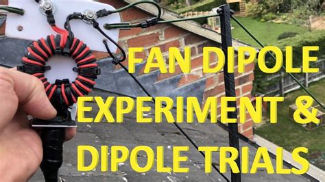 Fan Dipole Experiment & 80m Dipole Trials - YouTube