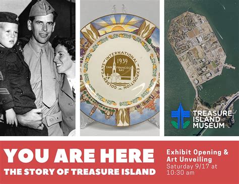 "You Are Here: The Story of Treasure Island," Free Exhibit Opening ...