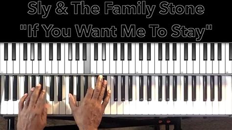 Sly & The Family Stone "If You Want Me To Stay" Piano Tutorial Chords ...