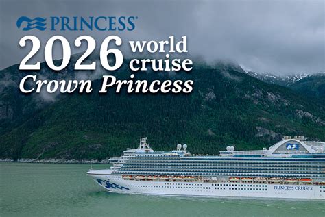 Princess World Cruise 2026 - Discerning Traveller