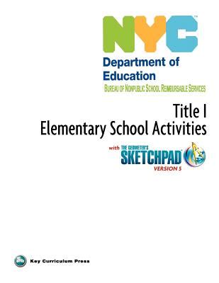 NYC Title 1 Elementary School Activities with the Geometer's Sketchpad ...