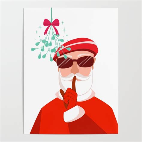 Funny Secret Santa under the mistletoe Poster by alvarsprints | Society6