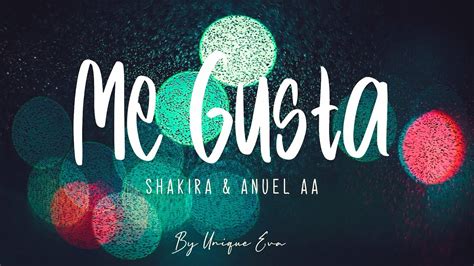 Shakira & Anuel AA – Me Gusta Lyrics - YouTube