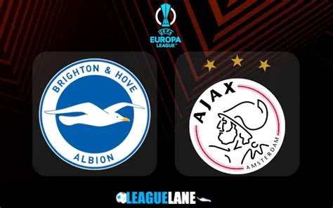 Brighton vs Ajax Predictions, Tips & Match Preview